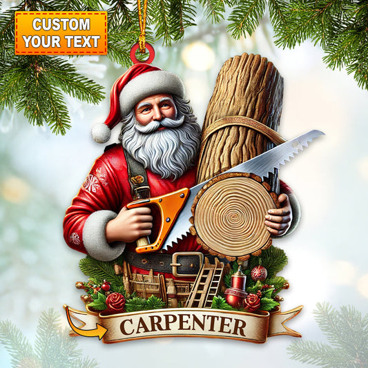 Custom Name Carpenter Santa Ornament, Christmas Gift Carpenter