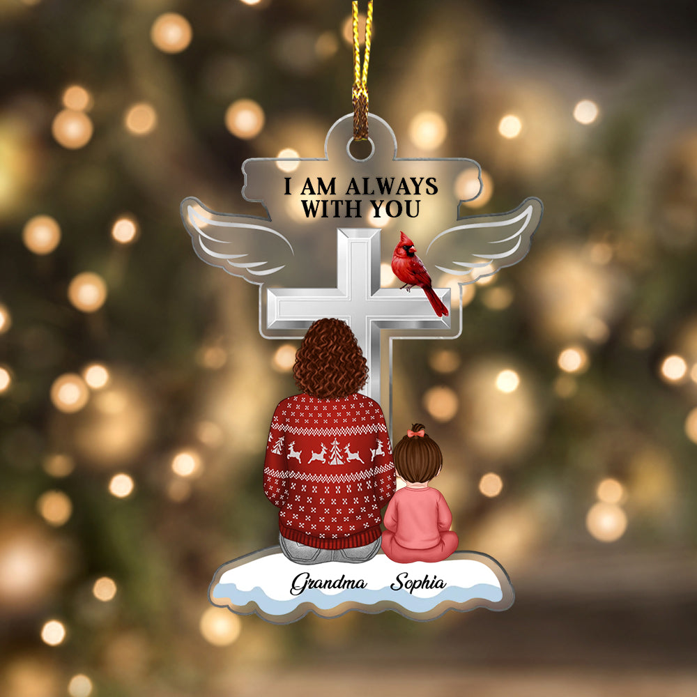 We Always With You, Merry Christmas Memorial Gift - Personalized Acrylic Ornament - Gift For Family, Xmas Gift